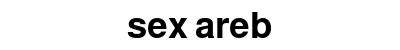 sex areb